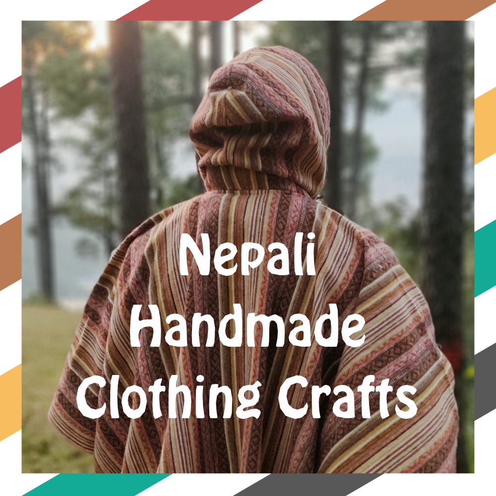 Nepali Handmade Clothes and Costumes